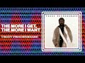 Teddy Pendergrass - The More I Get, The More I Want (Official Audio)