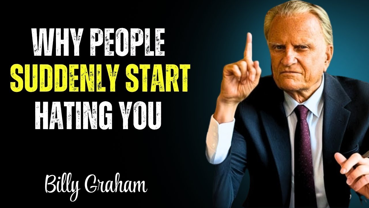The Spiritual Reason People Suddenly Reject You – Billy Graham