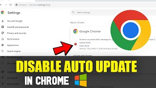How to Disable Chrome Auto Update in Windows 10, 11 | Turn Off Chrome Auto Update