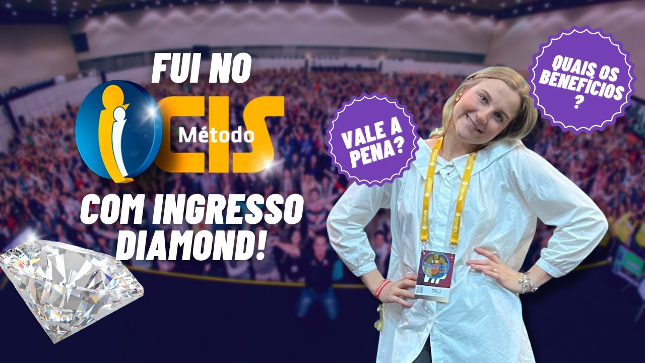 Como funciona o Método CIS? Vale a pena? | Ingresso DIAMOND presencial! Benefícios e diferenciais