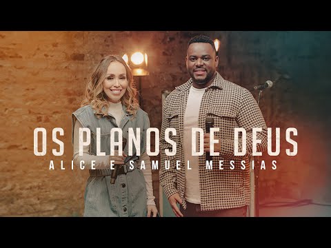 Alice e Samuel Messias - Os Planos de Deus (Ao Vivo) #MKNetwork
