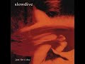 Spanish Air - Slowdive