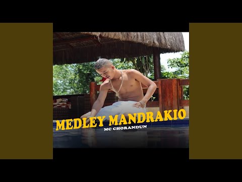 Medley Mandrakio