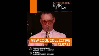 The New Cool Collective - Mittelrhein Musik Festival 2023