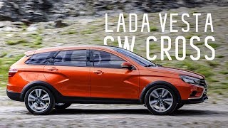 LADA VESTA SW CROSS 2017 / ЛАДА ВЕСТА КРОСС / ПЕРВЫЙ ДОРОЖНЫЙ ТЕСТ / ЭКСКЛЮЗИВ!