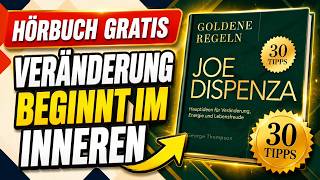 Joe Dispenza: Verändere dein Bewusstsein, erhöhe deine Energie und erschaffe dein neues Leben jetzt