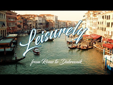 Leisurely From Rome to Dubrovnik
