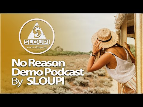 @Sloupi  | No Reason  🔥🎧  Demo Podcast February 2024 💜🎶