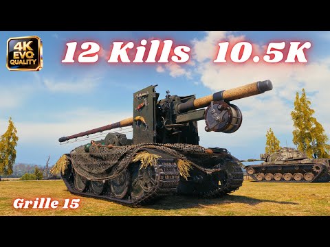 Grille 15 - 12 Kills 10.5K Damage & 2x Grille 15  10.5K Dmg 5 Kills  World of Tanks #wot