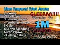 Album Campursari Jaranan Gleeeerrrr Arra Musik