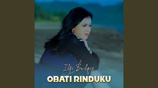 Download lagu OBATI RINDUKU mp3