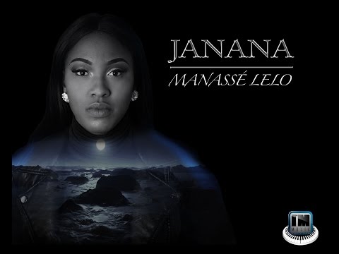 Manassé lelo - Janana (Audio)