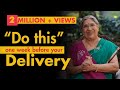 Things To Do A Week Before Your Delivery Date Dr Hansaji Yogendra