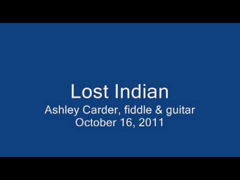 Ashley Carder fiddles Lost Indian (AEAC#)