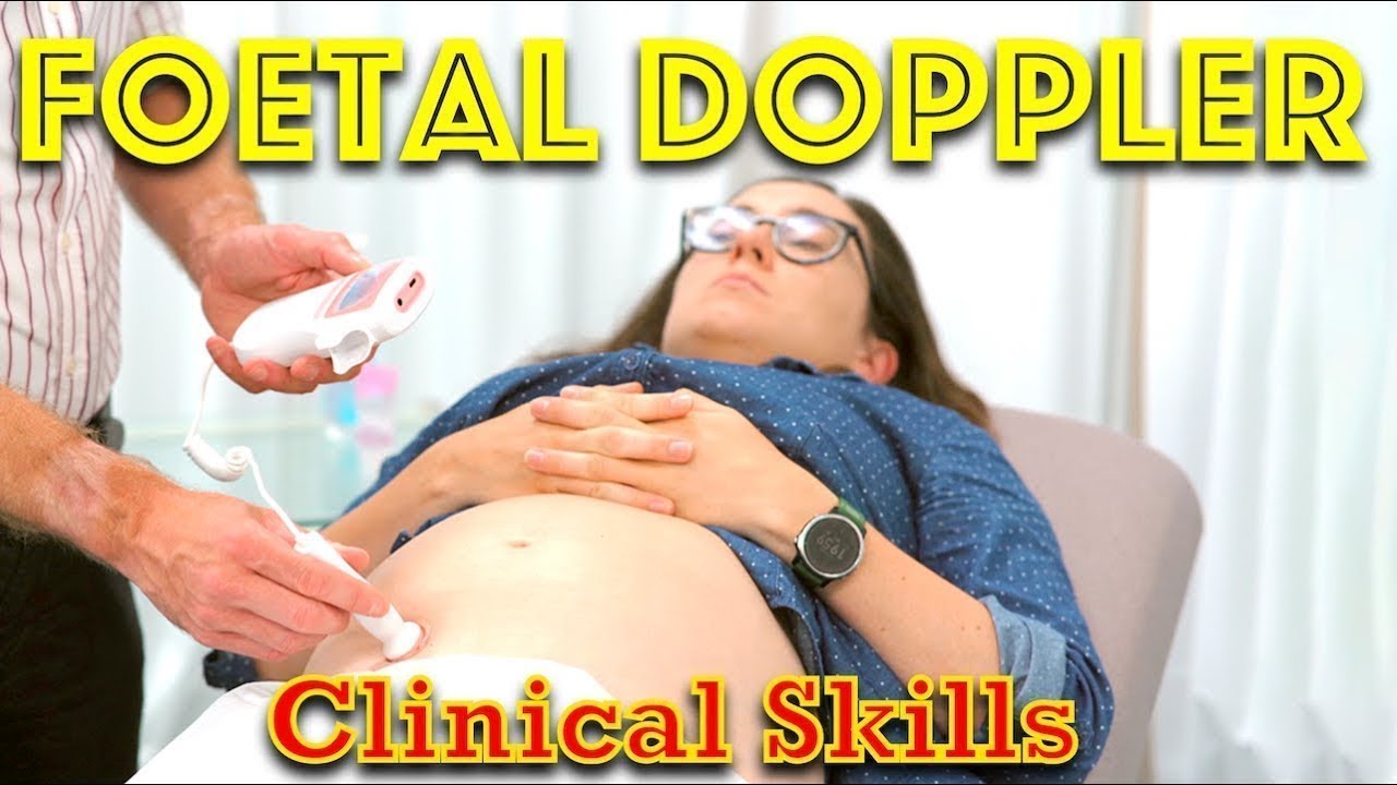 Hearing Fetal Heartbeat With A Doppler - Clinical Skills - Dr Gill