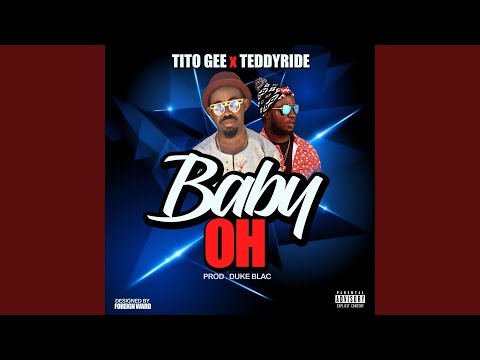 Baby Oh (feat. Teddy Ride)