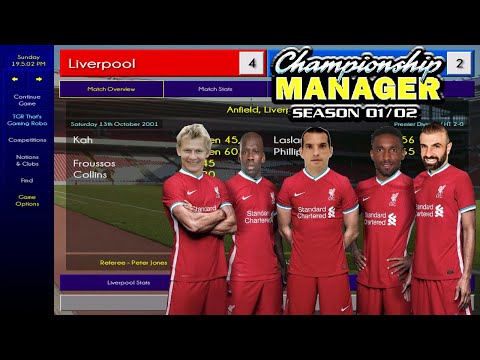 Championship Manager 01/02 | Liverpool Season Long Gameplay
