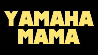 Drake - Yamaha Mama ft. Chris Brown