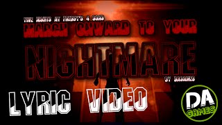FIVE NIGHT AT FREDDY&#39;S 4 SONG (MARCH ONWARD TO YOUR NIGHTMARE) LYRIC VIDEO - DAGames