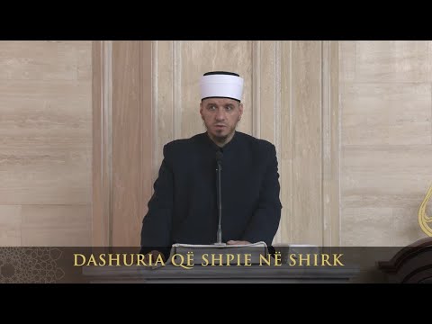 Ligjërata para xhumasë | 160. Dashuria që shpie në shirk - Enis Rama