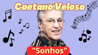 Caetano Veloso - Sonhos (Legendado)