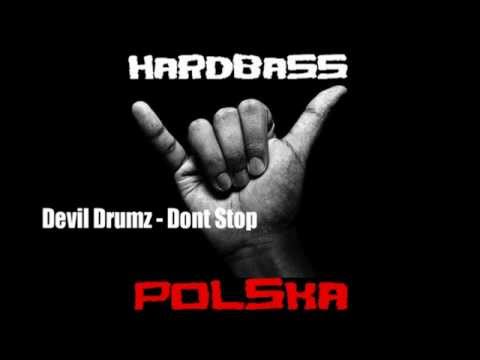 Devil Drumz - Dont Stop (hardbasspolska.tk)