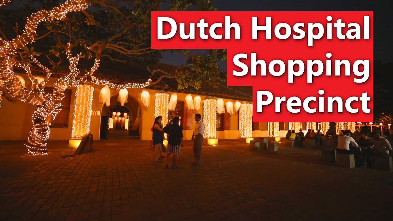 Embark on a virtual tour at Dutch Hospital Shopping Precinct.