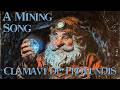 A Mining Song Original Dwarven Song