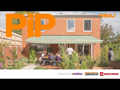 RIBAJ PiP Education Building Webinar – 20 April 2021
