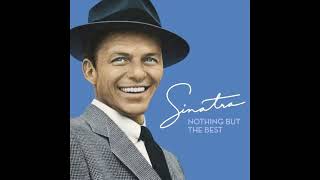 🍸Frank Sinatra🍸 Just The Way You Are