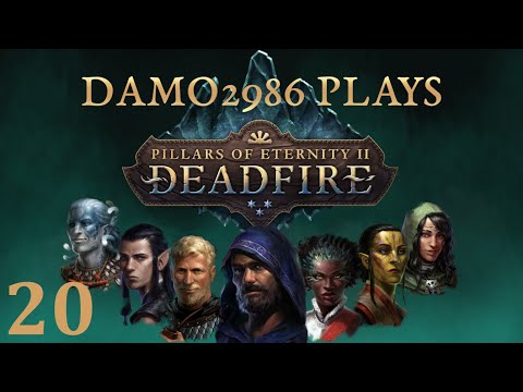 Let's Play Pillars of Eternity 2: Deadfire - Part 20