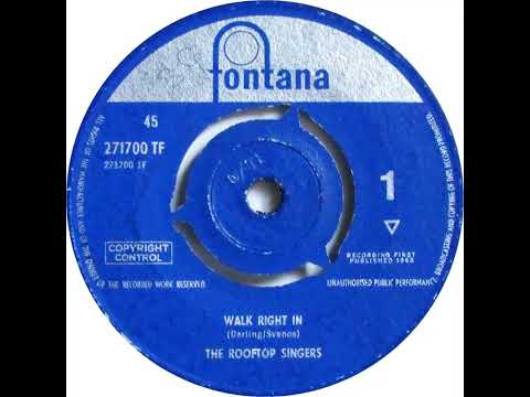 UK New Entry 1963 (24) The Rooftop Singers - Walk Right In