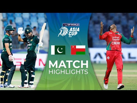 Match 4 | Pakistan vs Oman | Match Highlights | DP World Asia Cup 2025