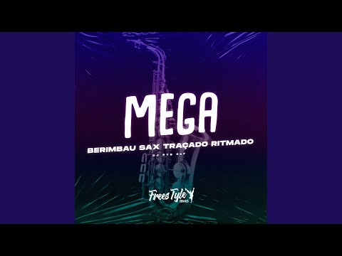 Mega Berimbau Sax Traçado Ritmado
