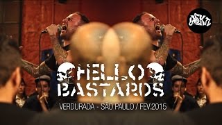 Hello Bastards (UK) @ Verdurada | Fev.14 (São Paulo) [ONE SHOT]