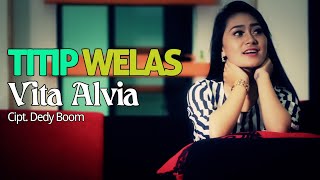 Download lagu Vita Alvia - Titip Welas mp3