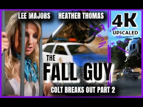 The Fall Guy. Lee Majors. 1982. TV series 2. Colt Breaks Out Part 2 4k