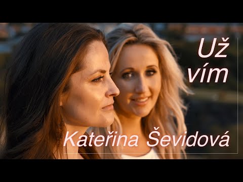 Kateřina Ševidová - Už vím (Official Music Video)