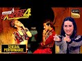 Main Albeli पर Karisma को Duo का Act लगा Unique India S Best Dancer 4 Sensual Perf