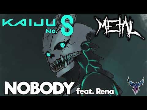 OneRepublic - Nobody (Kaiju No. 8 ED) feat. Rena 【Intense Symphonic Metal Cover】