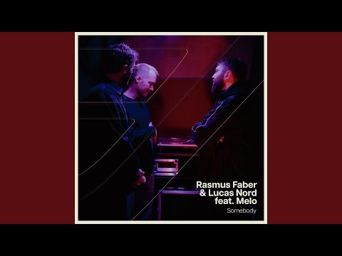 Somebody (feat. Melo)