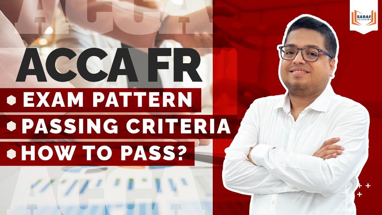 ACCA FR  |  Exam Pattern  |  Passing Criteria |  How to Prepare