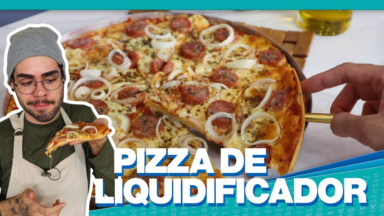 A MELHOR PIZZA DE LIQUIDIFICADOR | SUPER FÁCIL E RÁPIDA