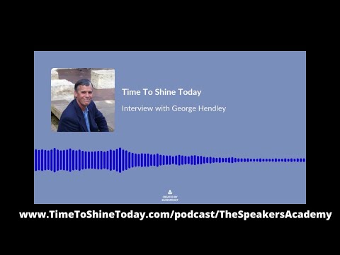 Interview #2 with George Hendley of The Speakers Academy