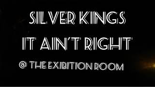 Silver Kings - It Ain&#39;t Right ( Little Walter)