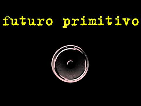 Futuro Primitivo - Two Minutes Hate (ambient/dark ambient/downtempo/chill out music)