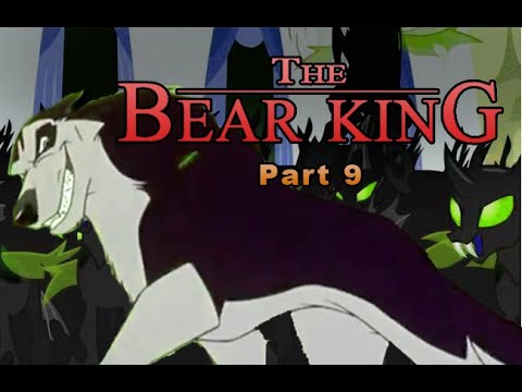 The Bear King Part 9 - "Be Prepared"
