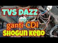 TVS DAZZ REPLACES SHOGUN KEBO CDI Asmchannel1505