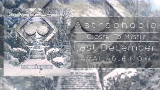 Astraphobia - "Closer to Myself" (Official Audio Stream)