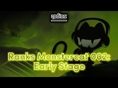 Ranking Monstercat 002: Early Stage